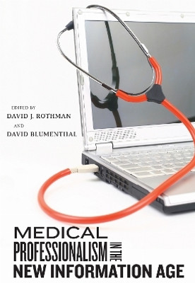 Medical Professionalism in the New Information Age(English, Hardcover, unknown)