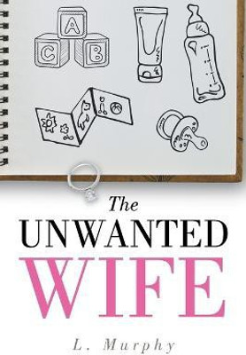 The Unwanted Wife(English, Paperback, Murphy L)