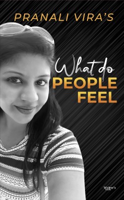 What do People Feel(Paperback, Pranali Vira)