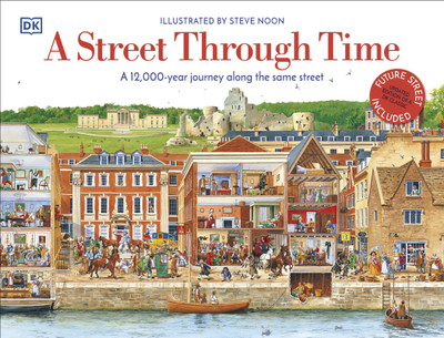 A Street Through Time(English, Hardcover, DK)