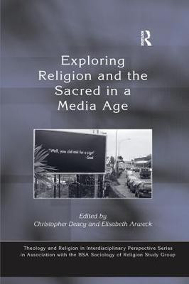 Exploring Religion and the Sacred in a Media Age(English, Paperback, unknown)