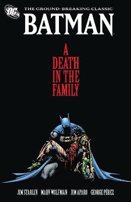 Batman: A Death in the Family(English, Paperback, Starlin Jim)