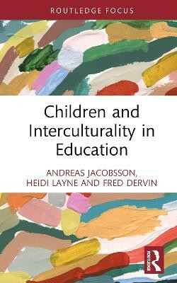 Children and Interculturality in Education(English, Hardcover, Jacobsson Andreas)