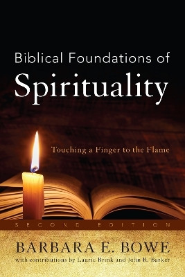 Biblical Foundations of Spirituality(English, Hardcover, Bowe Barbara E.)
