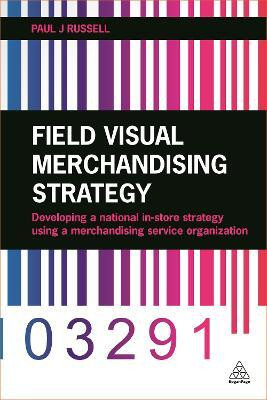 Field Visual Merchandising Strategy(English, Paperback, Russell Paul J.)