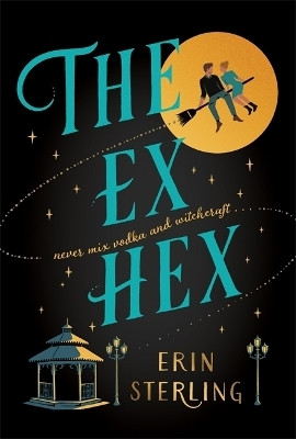 The Ex Hex(English, Paperback, Sterling Erin)