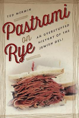 Pastrami on Rye(English, Paperback, Merwin Ted)