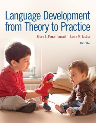 Language Development From Theory to Practice(English, Paperback, Pence Turnbull Khara)