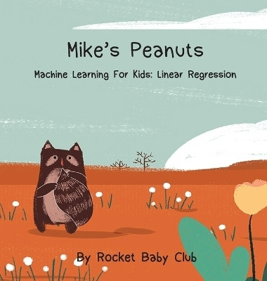 Mike's Peanuts(English, Hardcover, Rocket Baby Club)