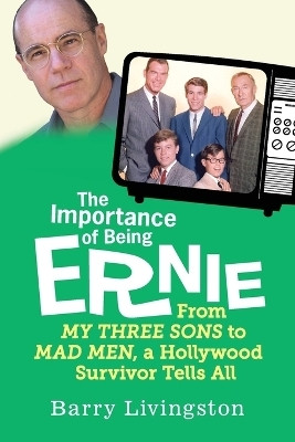 The Importance of Being Ernie(English, Paperback, Livingston Barry)