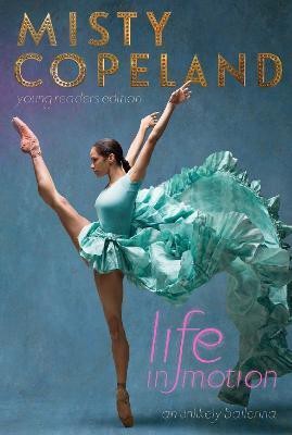 Life in Motion(English, Paperback, Copeland Misty)