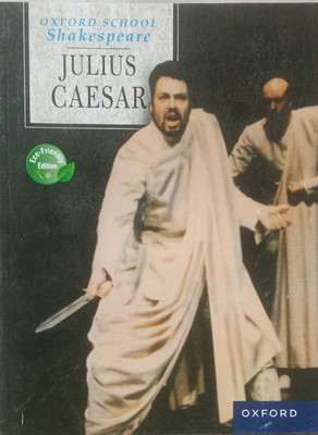 Oxford School Shakespeare: Julius Caesar 1st Edition(English, Paperback, Gill Roma Ed.)