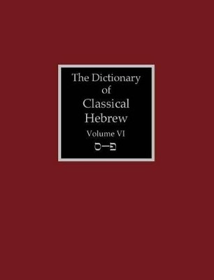 The Dictionary of Classical Hebrew Volume 6(English, Paperback, unknown)