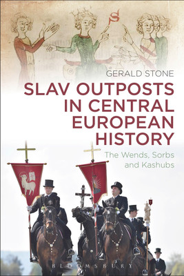Slav Outposts in Central European History(English, Paperback, Stone Gerald Dr)