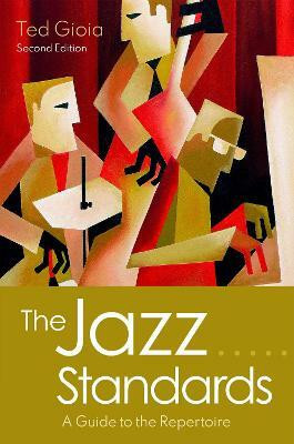 The Jazz Standards(English, Hardcover, Gioia Ted)