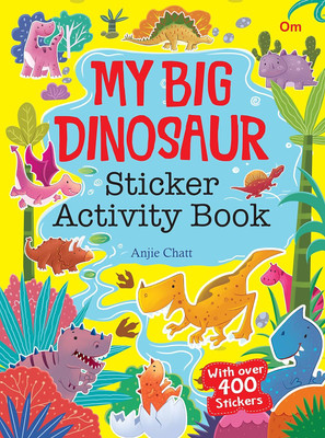 My Big Dinosaurs Sticker Activity Book(English, Paperback, Anjie Chatt)