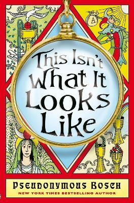This Isn't What it Looks Like(English, Paperback, Bosch Pseudonymous)