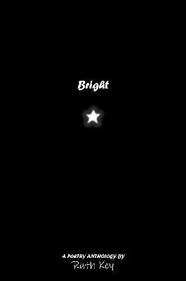 Bright(English, Paperback, Key Ruth)