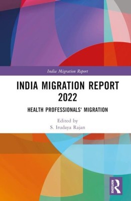 India Migration Report 2022(Hardcover, S. Irudaya Rajan)