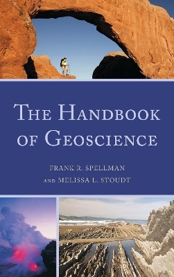 The Handbook of Geoscience(English, Hardcover, Spellman Frank R.)