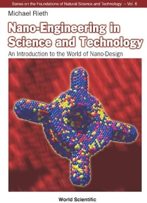 Nano-engineering In Science And Technology: An Introduction To The World Of Nano-design(English, Hardcover, Rieth Michael)