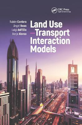 Land Use-Transport Interaction Models(English, Paperback, Cordera Ruben)
