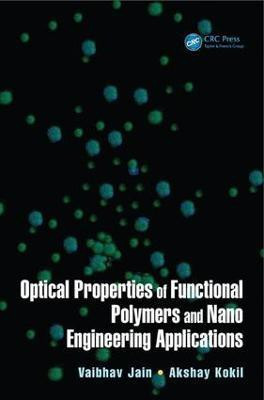 Optical Properties of Functional Polymers and Nano Engineering Applications(English, Electronic book text, unknown)