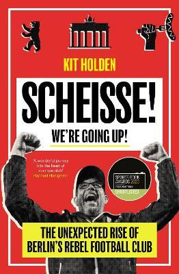 Scheisse! We're Going Up!(English, Paperback, Holden Kit)