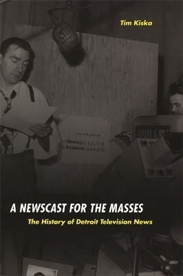 A Newscast for the Masses(English, Paperback, Kiska Tim)
