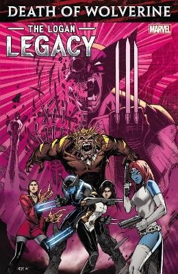 Death Of Wolverine: The Logan Legacy(English, Paperback, Soule Charles)