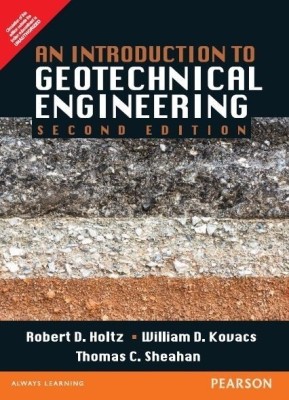 An Introduction to Geotechnical Engineering(English, Paperback, Holtz Robert D.)