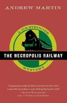 The Necropolis Railway(English, Paperback, Martin Andrew)