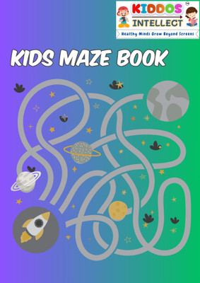 Maze Game Activity Book for Kids by Kiddos Intellect: Fun and Educational Workbook to Enhance Problem-Solving, Critical Thinking, and Concentration Skills – Perfect for Preschoolers Aged 3+(Paperback, Kiddos Intellect)