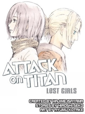 Attack on Titan: Lost Girls(English, Paperback, Isayama Hajime)