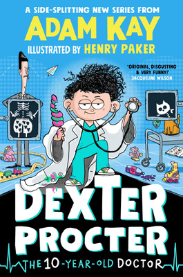 Dexter Procter the 10-Year-Old Doctor(English, Paperback, Kay Adam)