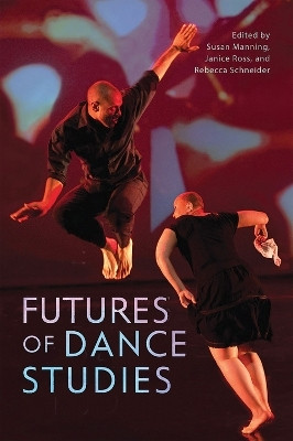 Futures of Dance Studies(English, Hardcover, unknown)