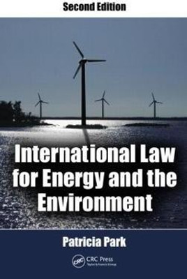 International Law for Energy and the Environment(English, Hardcover, Park Patricia)