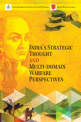 India's Strategic Thought and Multi-Domain Warfare Perspectives(English, Hardcover, Chowdhry Sanjeev)