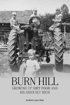 Burn Hill(English, Paperback, Hale Andrew L)