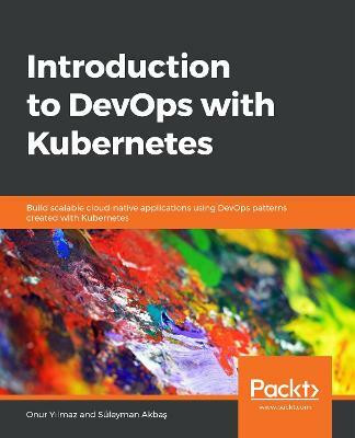 Introduction to DevOps with Kubernetes(English, Paperback, Yilmaz Onur)