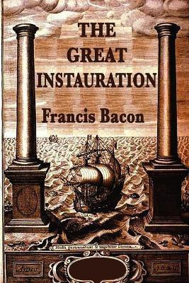 The Great Instauration(English, Paperback, Bacon Francis Sir)