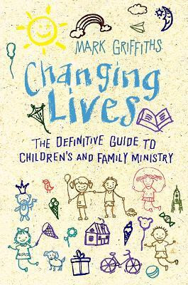 Changing Lives(English, Paperback, Griffiths Mark)