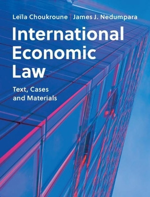 International Economic Law(English, Paperback, Choukroune Leila)