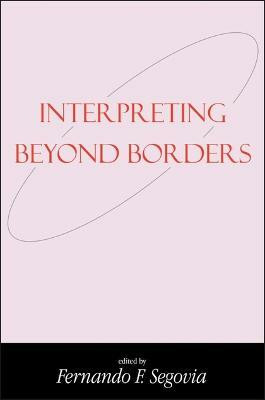 Interpreting Beyond Borders(English, Electronic book text, unknown)
