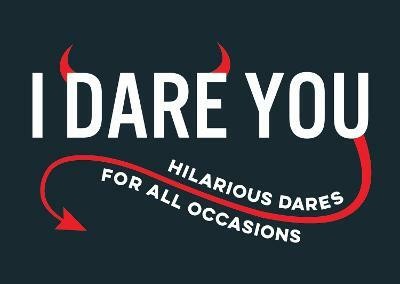 I Dare You(English, Paperback, Publishers Summersdale)