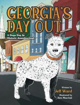 Georgia's Day Out(English, Hardcover, Ward Jeff)