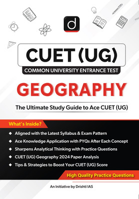 Drishti IAS CUET UG 2025 Geography,
Domain-Specific Study Guide, Chapterwise NCERT Coverage, Practice Questions & PYQs, Class 12 Focused, NTA CUET Entrance Exam Book(Paperback, Team Drishti) Drishti IAS CUET UG 2025 Geography,
Domain-Specific Study Guide, Chapterwise NCERT Coverage, Practice Questions & PYQs, Class 12 Focused, NTA CUET Entrance Exam Book(Paperback, Team Drishti)