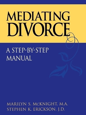 Mediating Divorce(English, Paperback, McKnight Marilyn S.)