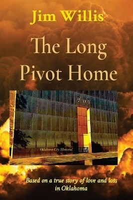 The Long Pivot Home(English, Paperback, Willis Jim)