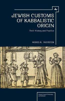 Jewish Customs of Kabbalistic Origin(English, Electronic book text, Faierstein Morris)